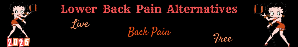 Lower Back Pain Alternatives